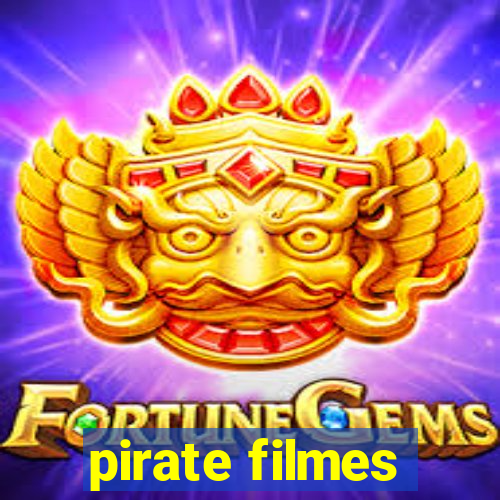 pirate filmes